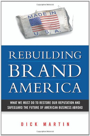 REBUILDING BRAND AMERICA