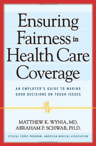 ENSURING FAIRNESS IN HEALTH CARE COVERAGE