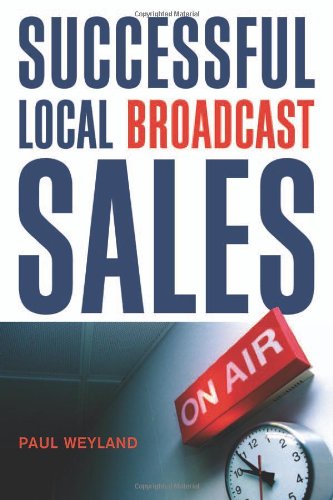 SUCCESSFUL LOCAL BROADCAST SALES