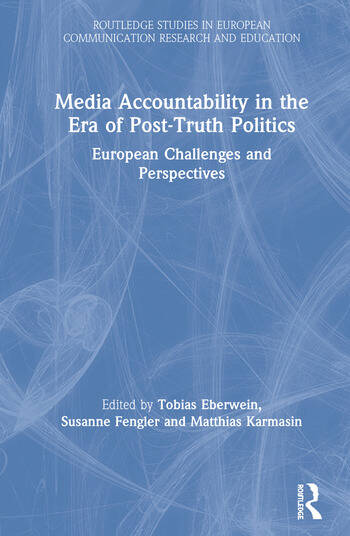 MEDIA ACCOUNTABILITY IN THE ERA OF POST-TRUTH POLITICS