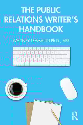 THE PUBLIC RELATIONS WRITER’S HANDBOOK