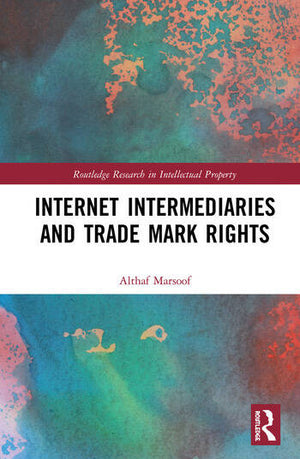 INTERNET INTERMEDIARIES AND TRADE MARK RIGHTS