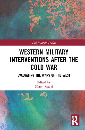 WESTERN MILITARY INTERVENTIONS AFTER THE COLD WAR