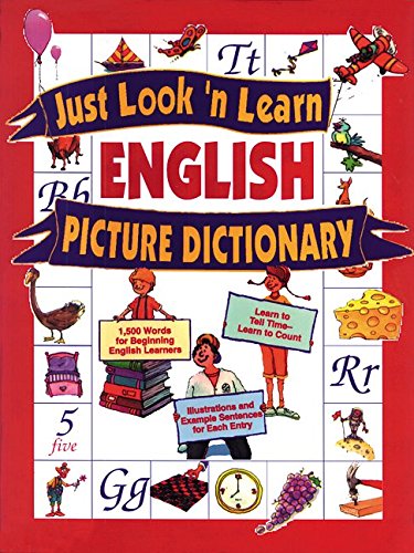 JUST LOOK 'N LEARN ENGLISH PICTURE DICTIONARY