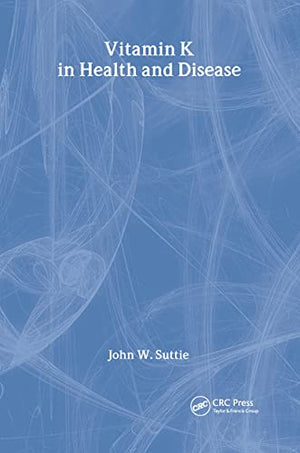 VITAMIN K IN HEALTH AND DISEASE