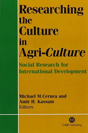 RESEARCHING THE CULTURE IN AGRI-CULTURE