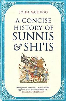 A CONCISE HISTORY OF SUNNIS AND SHI‘IS