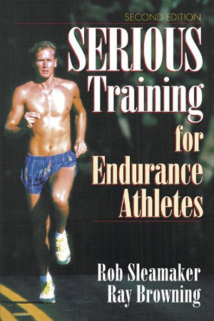 SERIOUS TRAINING FOR ENRURANCE ATHLETES