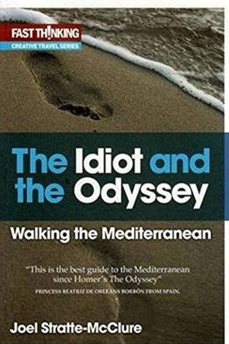 THE IDIOT AND THE ODYSSEY