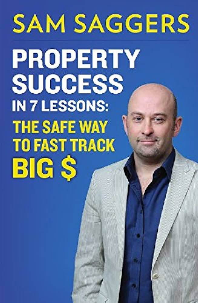 PROPERTY SUCCESS IN 7 LESSONS