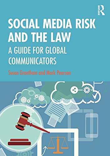 SOCIAL MEDIA RISK AND THE LAW