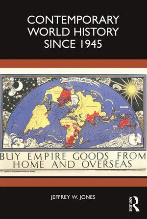 CONTEMPORARY WORLD HISTORY SINCE 1945 1/E