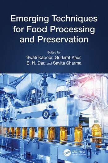EMERGING TECHNIQUES FOR FOOD PROCESSING AND PRESERVATION 1/E