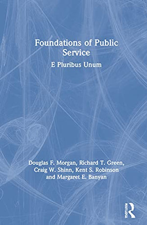 FOUNDATIONS OF PUBLIC SERVICE