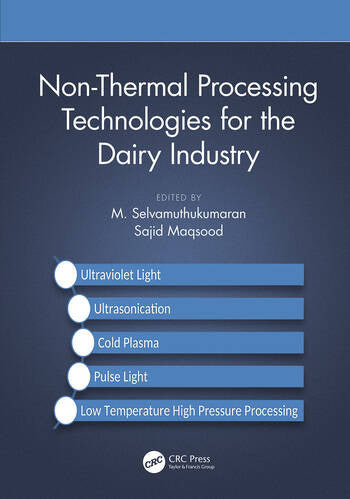 NON-THERMAL PROCESSING TECHNOLOGIES FOR THE DAIRY INDUSTRY