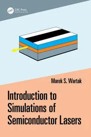 INTRODUCTION TO SIMULATIONS OF SEMICONDUCTOR LASERS
