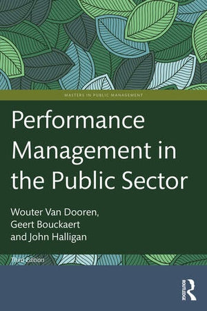 PERFORMANCE MANAGEMENT IN THE PUBLIC SECTOR 3/E