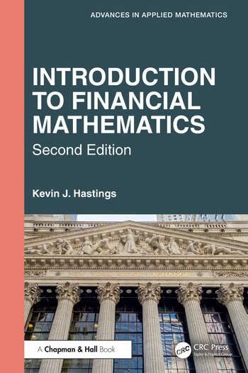 INTRODUCTION TO FINANCIAL MATHEMATICS