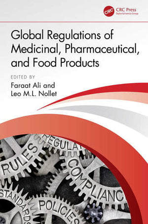 GLOBAL REGULATIONS OF MEDICINAL, PHARMACEUTICAL, AND FOOD PRODUCTS 1/E