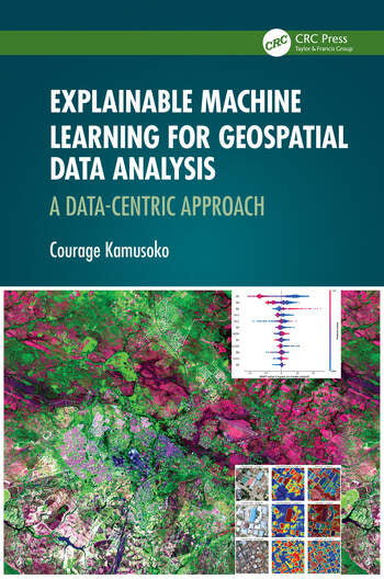 EXPLAINABLE MACHINE LEARNING FOR GEOSPATIAL DATA ANALYSIS