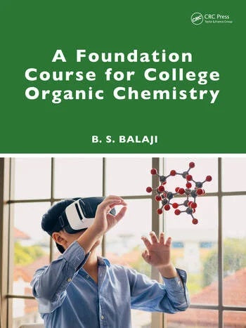 A FOUNDATION COURSE FOR COLLEGE ORGANIC CHEMISTRY