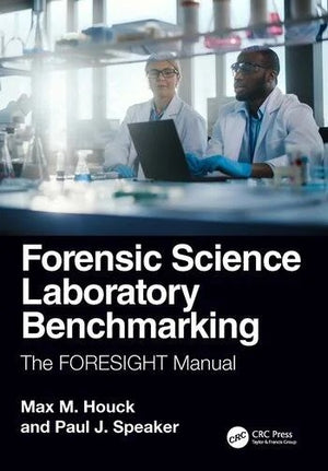 FORENSIC SCIENCE LABORATORY BENCHMARKING