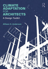 CLIMATE ADAPTATION FOR ARCHITECTS