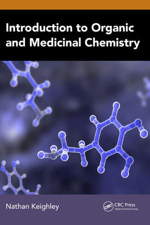 INTRODUCTION TO ORGANIC AND MEDICINAL CHEMISTRY