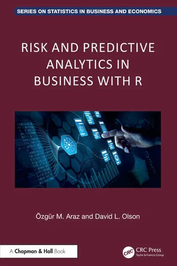 RISK AND PREDICTIVE ANALYTICS IN BUSINESS WITH R 1/E