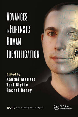 ADVANCES IN FORENSIC HUMAN IDENTIFICATION