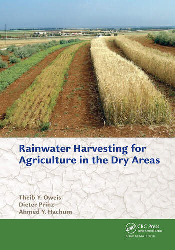 RAINWATER HARVESTING FOR AGRICULTURE IN THE DRY AREAS