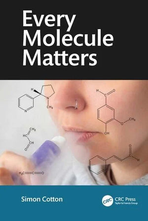 EVERY MOLECULE MATTERS 1/E