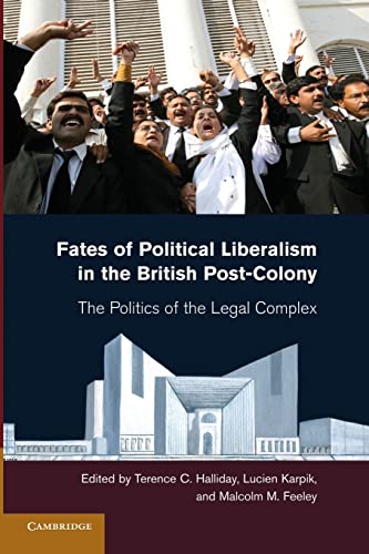 FATES OF POLITICAL LIBERALISM IN THE BRITISH POST-COLONY