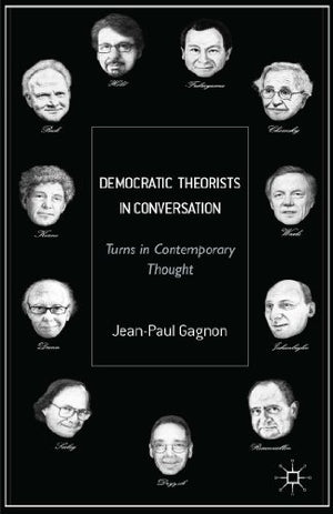 DEMOCRATIC THEORISTS IN CONVERSATION