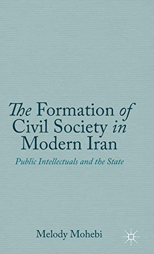 THE FORMATION OF CIVIL SOCIETY IN MODERN IRAN