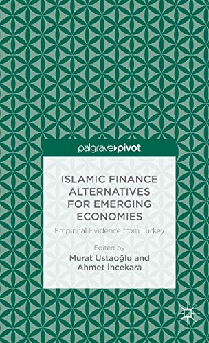 ISLAMIC FINANCE ALTERNATIVES FOR EMERGING ECONOMIC