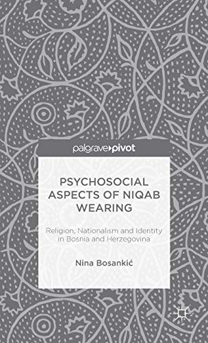PSYCHOSOCIAL ASPECTS OF NIQAB WEARING