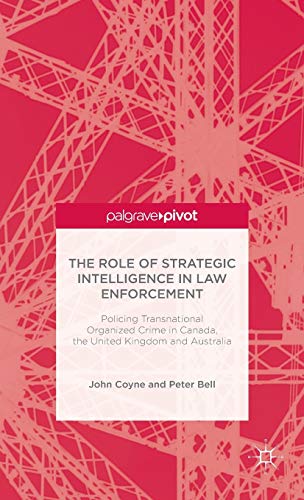 THE ROLE OF STRATEGIC INTELLIGENCE IN LAW ENFORCEMENT