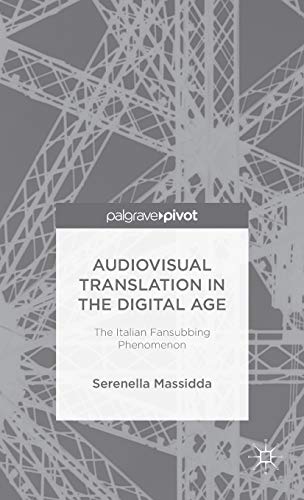 AUDIOVISUAL TRANSLATION IN THE DIGITAL AGE