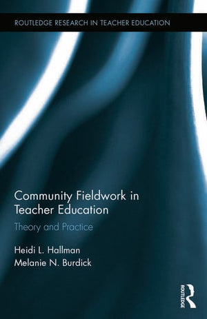 COMMUNITY FIELDWORK IN TEACHER EDUCATION
