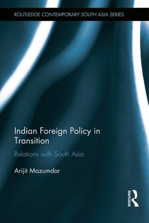 INDIAN FOREIGN POLICY IN TRANSITION