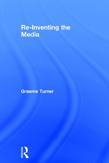 RE-INVENTING THE MEDIA