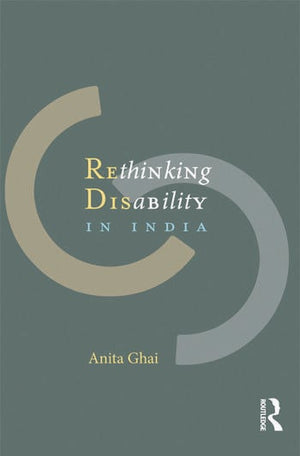 RETHINKING DISABILITY IN INDIA
