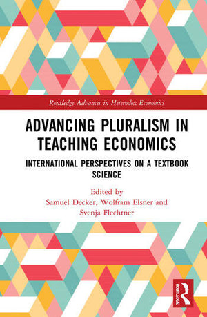ADVANCING PLURALISM IN TEACHING ECONOMICS
