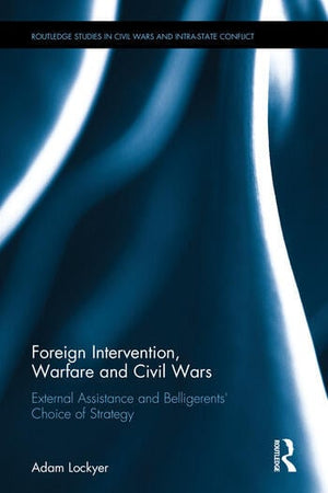 FOREIGN INTERVENTION, WARFARE AND CIVIL WARS