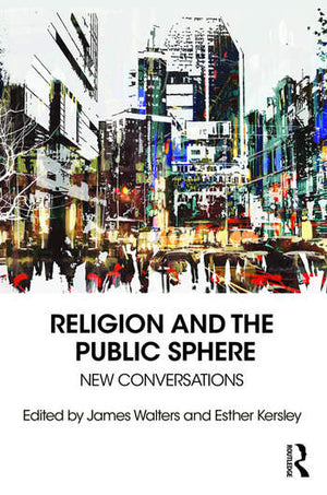 RELIGION AND THE PUBLIC SPHERE