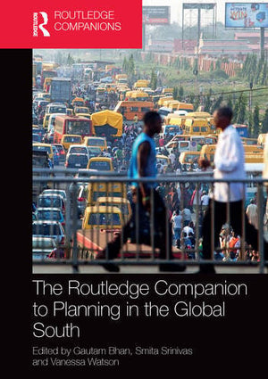 THE ROUTLEDGE COMPANION TO PLANNING IN THE GLOBAL SOUTH