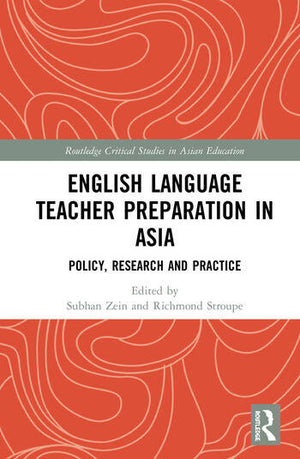 ENGLISH LANGUAGE TEACHER PREPARATION IN ASIA