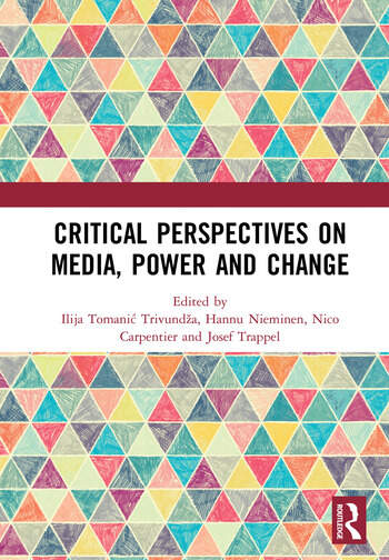 CRITICAL PERSPECTIVES ON MEDIA, POWER AND CHANGE
