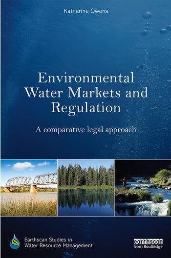 ENVIRONMENTAL WATER MARKETS AND REGULATION